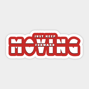 Moving Forward Sticker